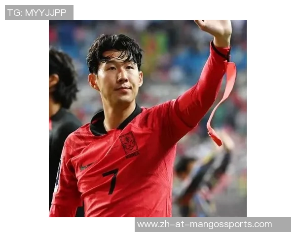 韩国足球队明星球员解析孙兴慜等人如何领军崛起成为亚洲足球强队 韩国足球队明星球员解析孙兴慜等人如何领军崛起成为亚洲足球强队